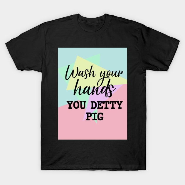 Wash Your Hands Triangles T-Shirt by LadyOfCoconuts